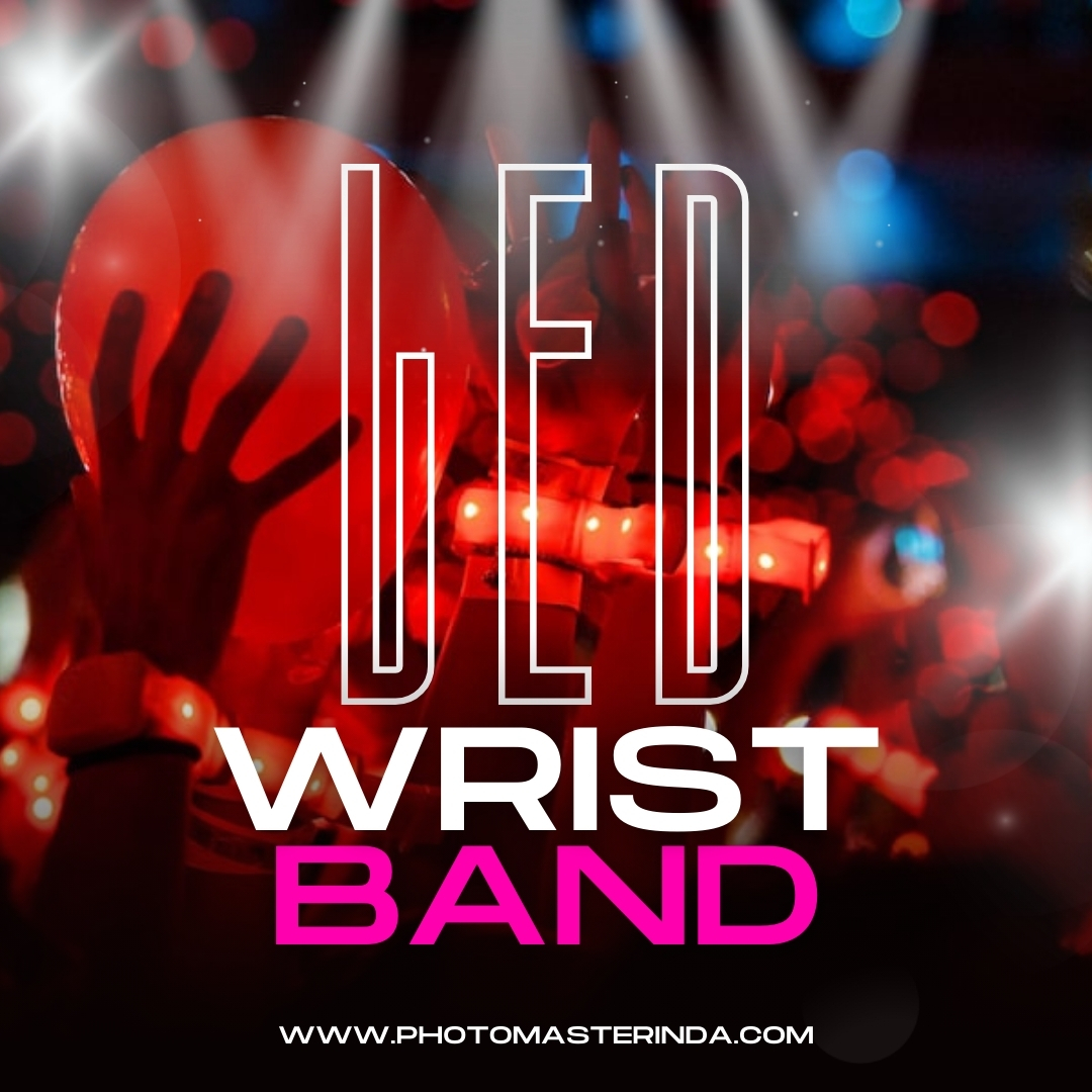 Xyloband / LED Wrist Band - Photo Master India