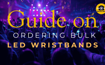 Planning a Big Event? Here’s a Q&A Guide on Ordering Bulk LED Wristbands